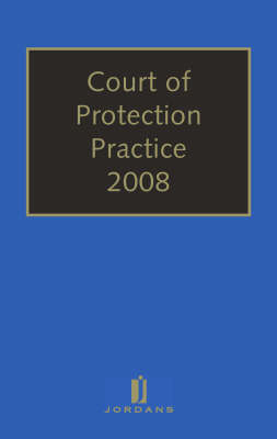 Court of Protection Practice - 