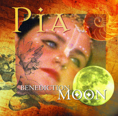 Benediction Moon - Pia Richardson