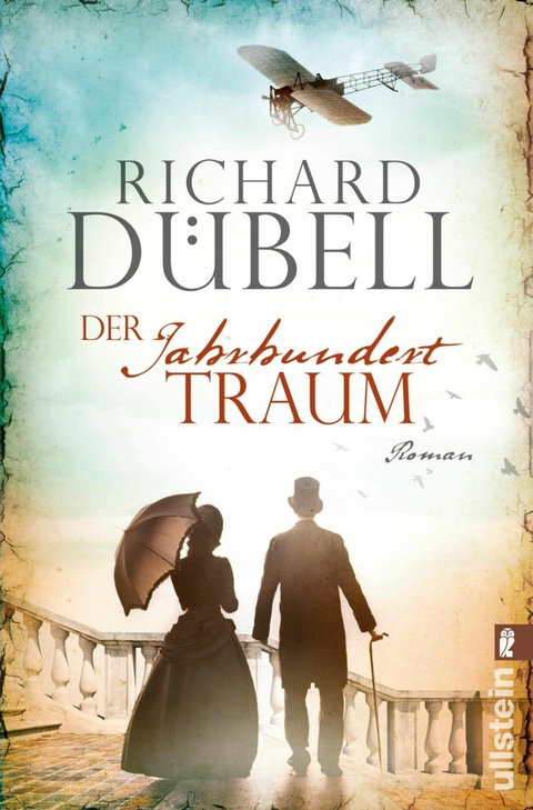 Der Jahrhunderttraum -  Richard Dübell
