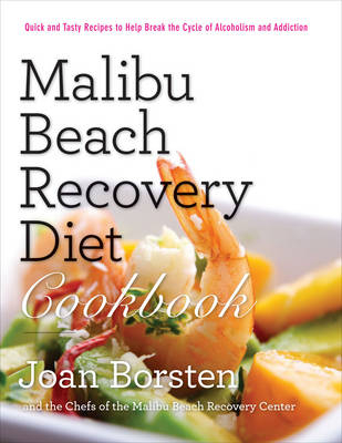 Malibu Beach Diet Recovery Cookbook - Joan Borsten