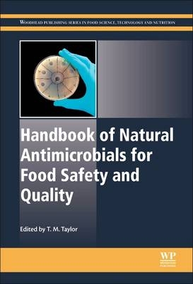 Handbook of Natural Antimicrobials for Food Safety and Quality