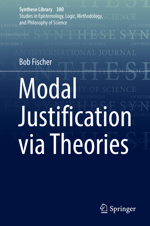 Modal Justification via Theories - Bob Fischer