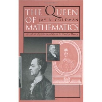 The Queen of Mathematics - Jay Goldman