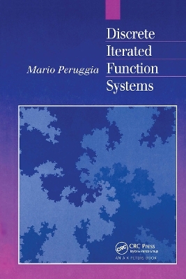 Discrete Iterated Function Systems - Mario Peruggia