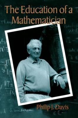 The Education of a Mathematician - Philip J. Davis