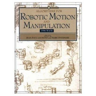 Algorithms for Robotic Motion and Manipulation - 