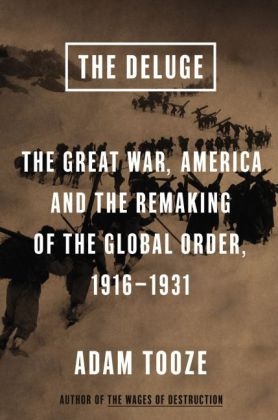 The Deluge - Adam Tooze