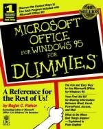 Microsoft Office for Windows '95 For Dummies - Roger C. Parker