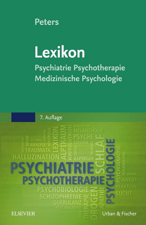 Lexikon Psychiatrie, Psychotherapie, Medizinische Psychologie -  Uwe Henrik Peters