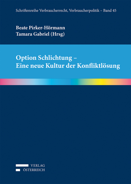 Option Schlichtung - Eine neue Kultur der Konfliktlösung - 