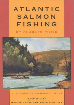 Atlantic Salmon Fishing - Charles Phair