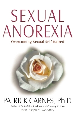 Sexual Anorexia - Patrick J Carnes