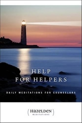 Help for Helpers -  Anonymous