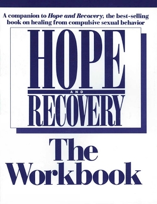 Hope and Recovery - the Workbook -  Anonymous