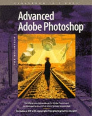 Advanced Adobe Photoshop -  Adobe Systems