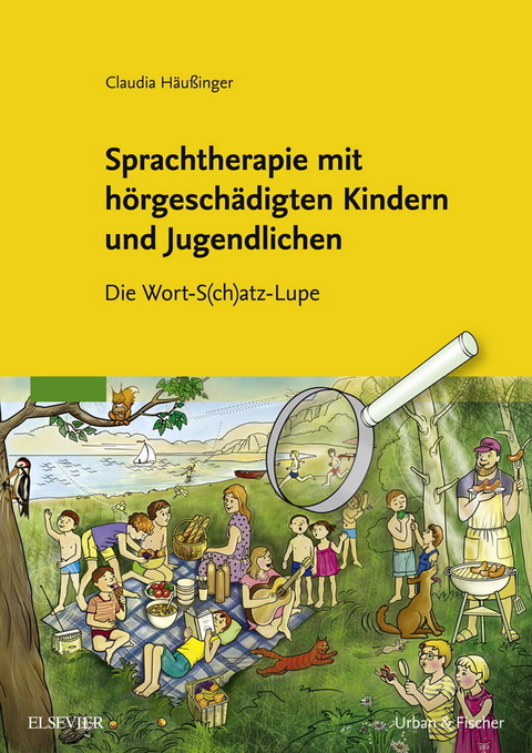 Sprachtherapie mit hörgeschädigten Kindern und Jugendlichen -  Claudia Häußinger