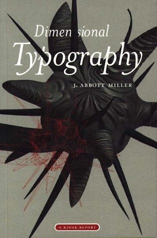 Three-dimensional Typography - J. Abbott Miller