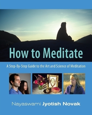 How to Meditate - Jyotish Novak