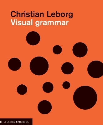 Visual Grammar - Christian Leborg