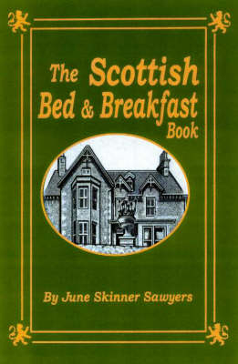 The Scottish Bed & Breakfast Book - June Skinner Sawyers