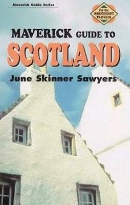 Maverick Guide to Scotland - June Sawyers