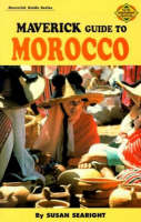 Maverick Guide to Morocco - Susan Searight