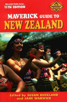 Maverick Guide to New Zealand - Robert W. Bone, Susan Buckland, Jane Warwick