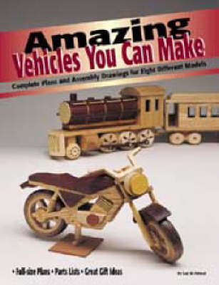 Amazing Vehicles You Can Make - Luc St-Amour