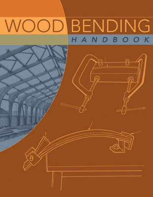 Wood Bending Handbook - W.C. Stevens, N Turner