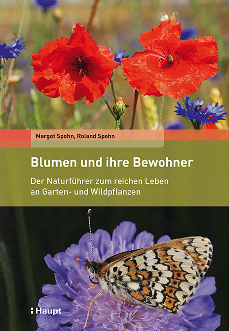 Blumen und ihre Bewohner - Margot Spohn, Roland Spohn