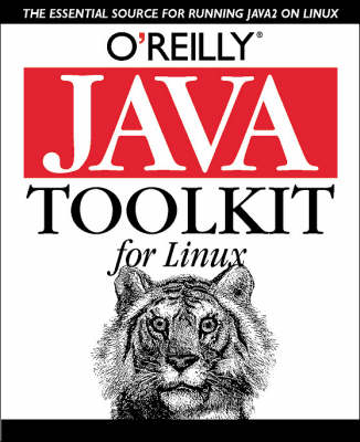 O'Reilly Java Toolkit for Linux - Shawn P. Wallace