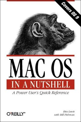 Mac OS in a Nutshell - Rita Lewis, Bill Fishman