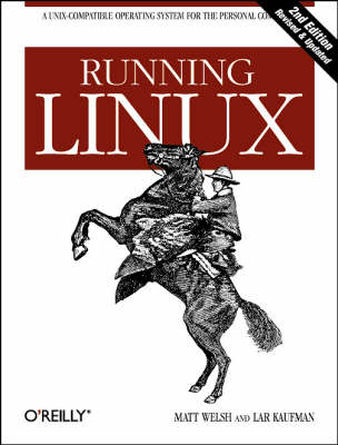 Running Linux - Matt Welsh, Lars Kauffman