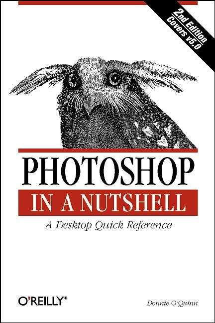 Photoshop in a Nutshell - Donnie O'Quinn, Matt LeClair