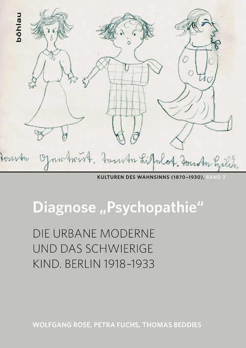 Diagnose »Psychopathie« - Wolfgang Rose, Petra Fuchs, Thomas Beddies