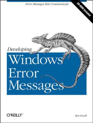 Developing Windows Error Messages That Communicate - Ben Ezzell