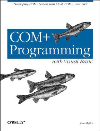COM+ Programming with Visual Basic -  Jose Mojica