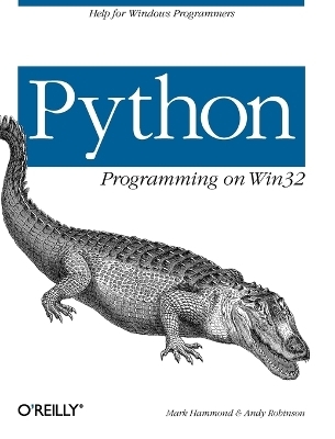 Python Programming on WIN32 - Mark Hammond