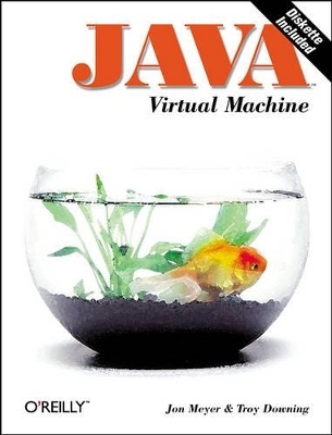 Java Virtual Machine - Troy Downing, Jon Meyer