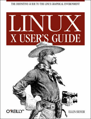 Linux X User's Guide - Ellen Siever