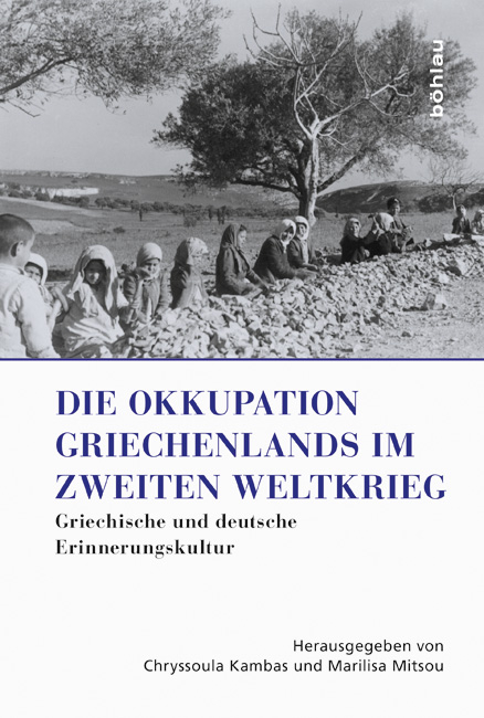 Die Okkupation Griechenlands im Zweiten Weltkrieg - 