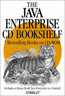 The Java Enterprise CD Bookshelf -  O'Reilly &  Associates