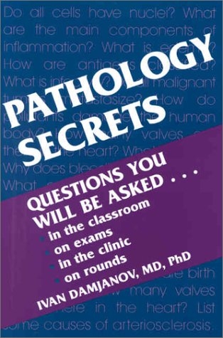 Pathology Secrets - Ivan Damjanov