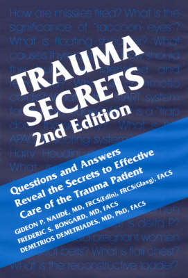 Trauma Secrets - Gideon Naude, Frederic S. Bongard, Demetrios Demetriades