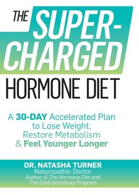 Supercharged Hormone Diet -  Natasha Turner