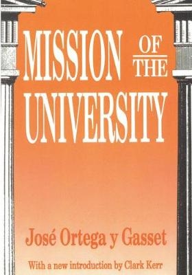 Mission of the University - Jose Ortega y Gasset