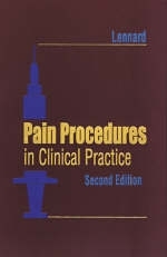 Pain Procedures in Clinical Practice - Ted A. Lennard