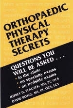 Orthopaedic Physical Therapy Secrets - Jeffrey D Placzek, David A. Boyce