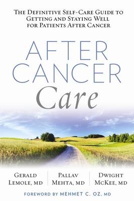After Cancer Care -  Gerald Lemole,  Dwight McKee,  Pallav Mehta