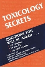 Toxicology Secrets - Louis J. Ling, Richard F. Clark, Timothy Erickson, John H. Trestrail